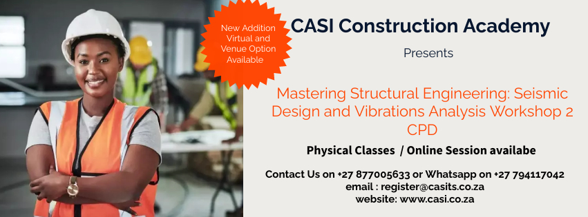 Mastering-Structural-Engineering-Seismic-Design-and-Vibrations-Analysis-Workshop by CASI Construction Academy